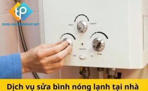 Dịch vụ sửa bình nóng lạnh